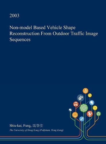 Non-Model Based Vehicle Shape Reconstruction from Outdoor Traffic Image Sequences