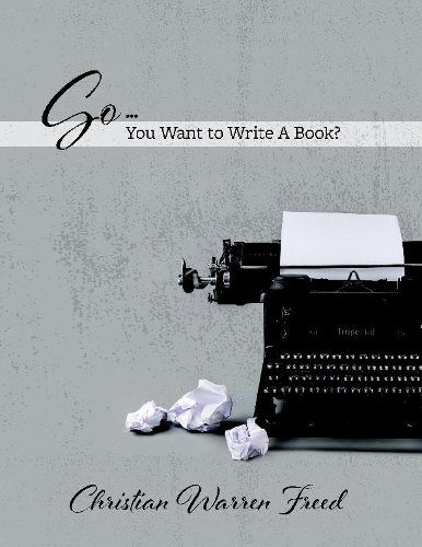 So...You Want to Write A Book?