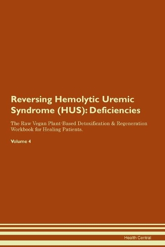 Reversing Hemolytic Uremic Syndrome (HUS)