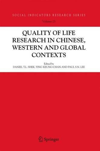 Quality-Of-Life Research in Chinese, Western and Global Contexts: (Social Indicators Research)