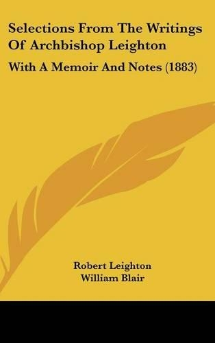 Selections from the Writings of Archbishop Leighton