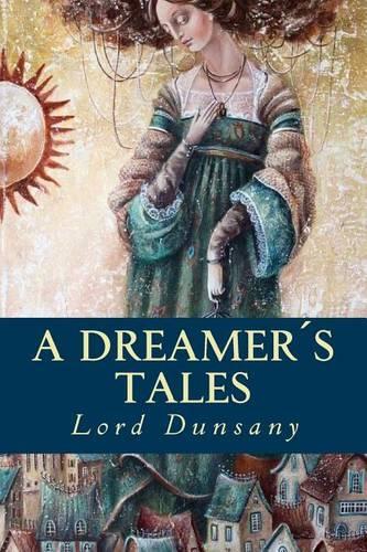 A Dreamer´s Tales
