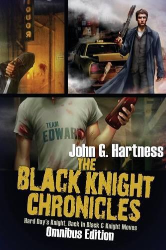 The Black Knight Chronicles (Omnibus Edition): (English)