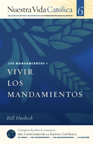 Vivir Los Mandamientos (Mandamientos)