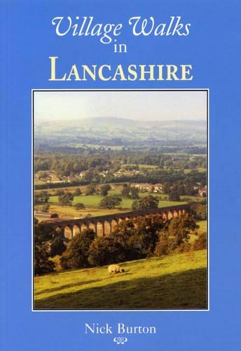 Village Walks in Lancashire