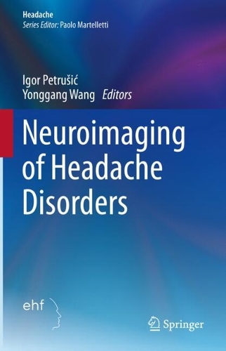 Neuroimaging of Headache Disorders: (Headache)