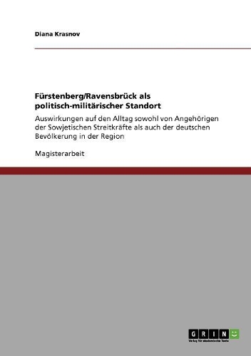 Fürstenberg/Ravensbrück als politisch-militärischer Standort