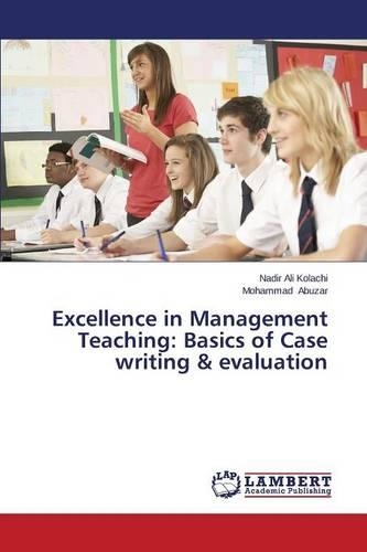 Excellence in Management Teaching: Basics of Case Writing & Evaluation(English)