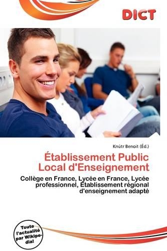 Tablissement Public Local D'Enseignement: (French)