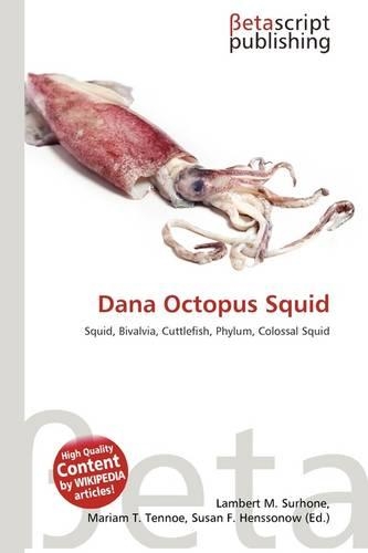 Dana Octopus Squid