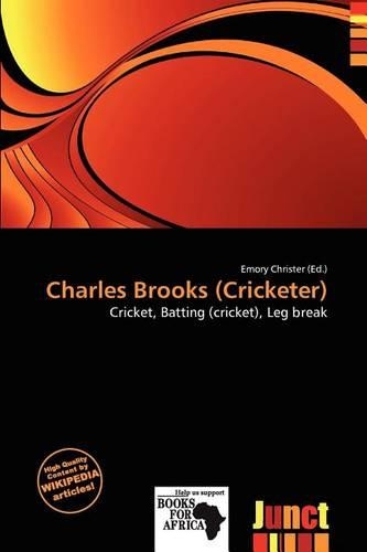 Charles Brooks (Cricketer): (English)