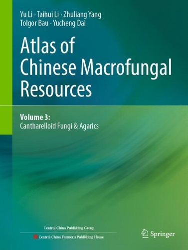 Atlas of Chinese Macrofungal Resources
