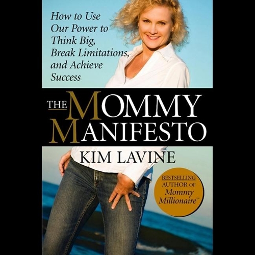 The Mommy Manifesto Lib/E