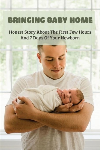 Bringing Baby Home