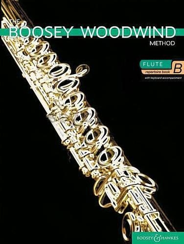The Boosey Woodwind Method Vol. B: Flute Repertoire