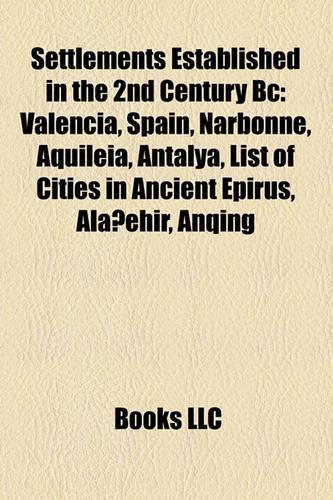 Settlements Established in the 2nd Century BC