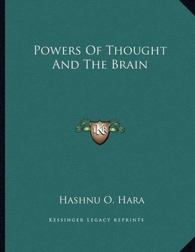 Powers of Thought and the Brain