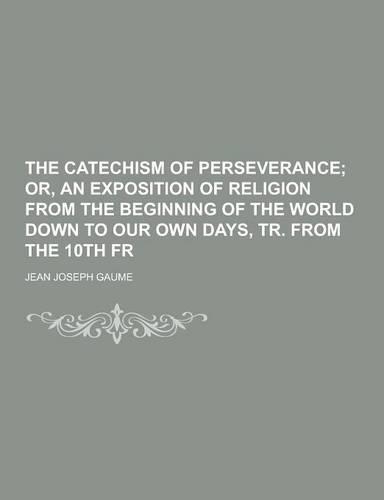 The Catechism of Perseverance