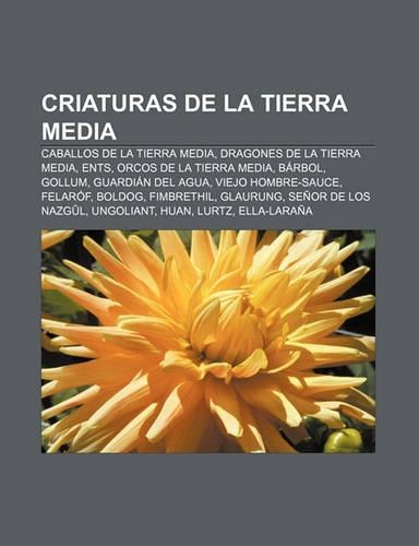Criaturas de La Tierra Media