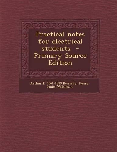 Practical Notes for Electrical Students: (English)