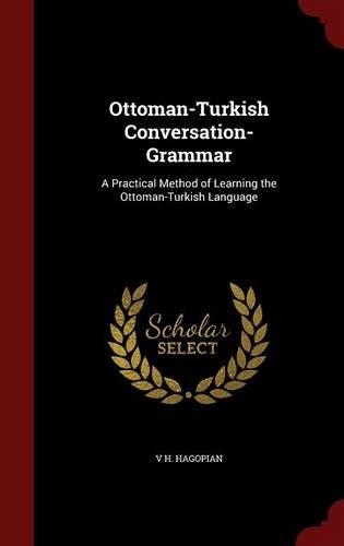 Ottoman-Turkish Conversation-Grammar