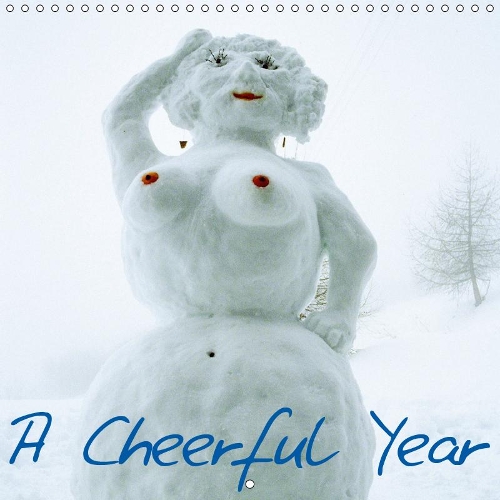 A Cheerful Year 2019: This calendar will make you smile(Calvendo Fun)