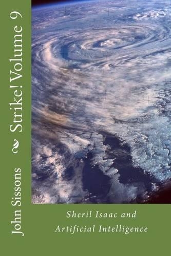 Strike! Volume 9: Sheril Isaac and Artificial Intelligence