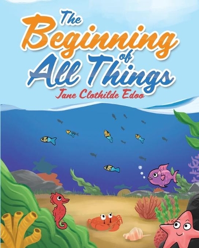 The Beginning of All Things