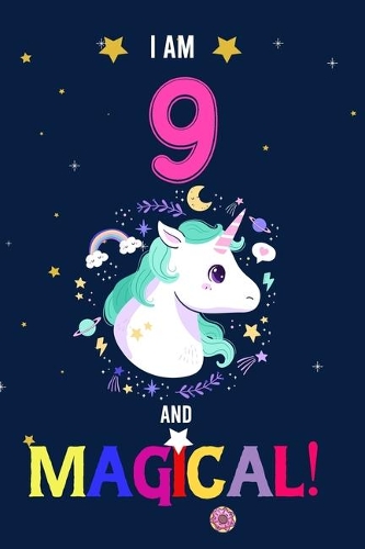 I am 9 And Magical!