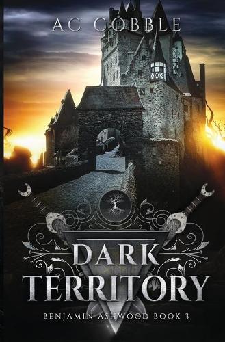 Dark Territory: Benjamin Ashwood Book 3(3 Benjamin Ashwood)
