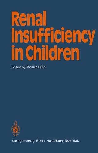 Renal Insufficiency in Children: (English)