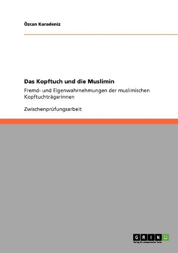 Das Kopftuch Und Die Muslimin