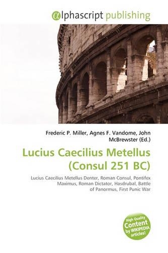 Lucius Caecilius Metellus (Consul 251 Be: (English)