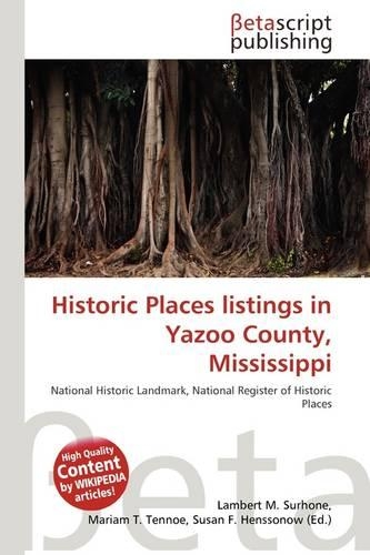 Historic Places Listings in Yazoo County, Mississippi
