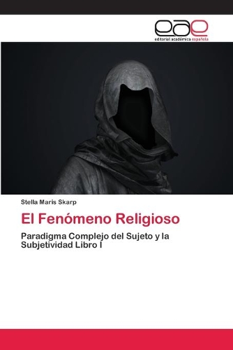 El Fenómeno Religioso