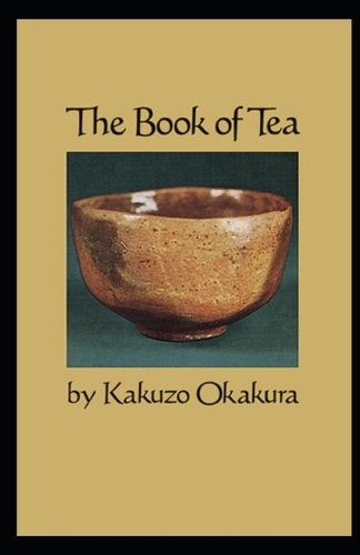 The Book of Tea(classics illustrated)