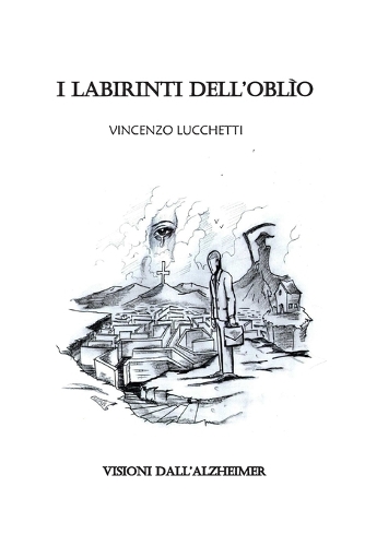 I Labirinti Dell'oblio