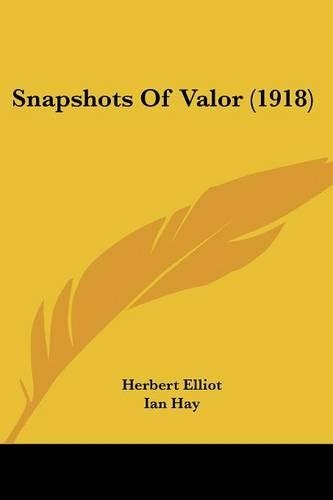 Snapshots Of Valor (1918): (English)