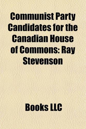 Communist Party Candidates for the Canadian House of Commons