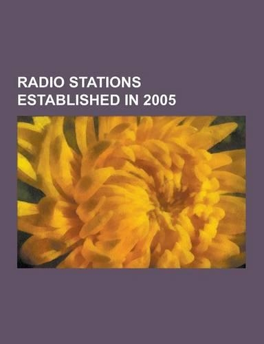 Radio Stations Established in 2005