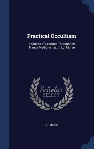 Practical Occultism