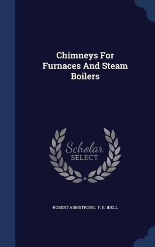 Chimneys For Furnaces And Steam Boilers