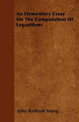 An Elementary Essay on the Computation of Logarithms