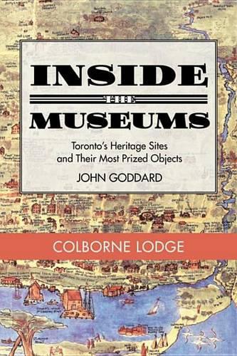 Inside the Museum -- Colborne Lodge