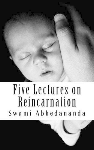 Five Lectures on Reincarnation