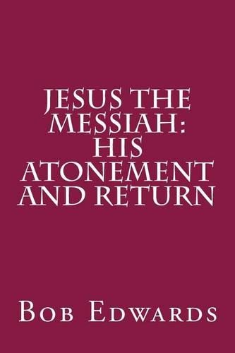 Jesus the Messiah