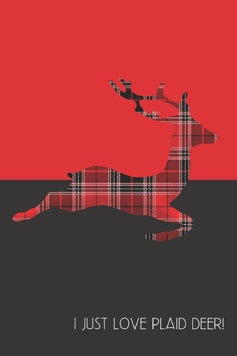 I Just Love Plaid Deer!