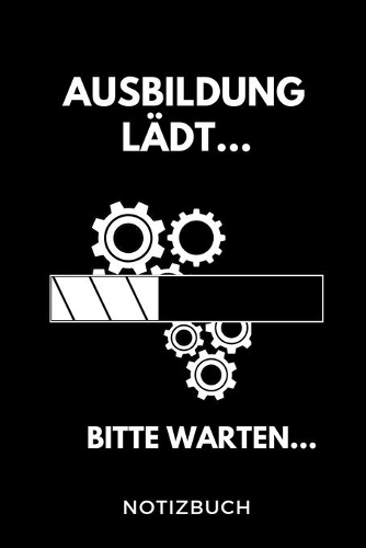 Ausbildung Lädt... Bitte Warten... Notizbuch