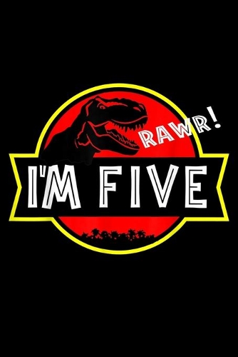 rawr! I'm five