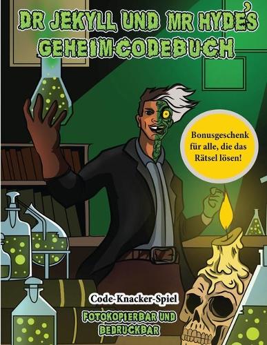 Code-Knacker-Spiel (Dr. Jekyll und Mr. Hyde's Geheimcodebuch): Hilf Dr. Jekyll, das Gegenmittel zu finden. Löse mit Hilfe der mitgelieferten Karte die kryptischen Hinweise, überwinde zahlreiche Hindernisse und f(3 Code-Knacker-Spiel)